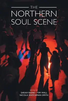 Die nördliche Soul-Szene - The Northern Soul Scene