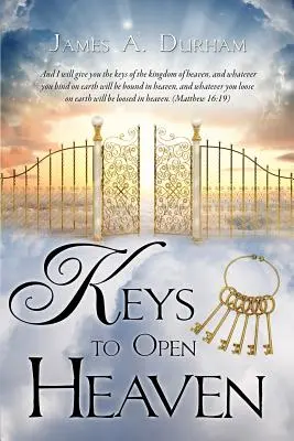 Schlüssel zur Öffnung des Himmels - Keys to Open Heaven