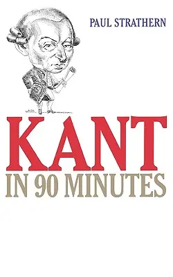 Kant in 90 Minuten - Kant in 90 Minutes