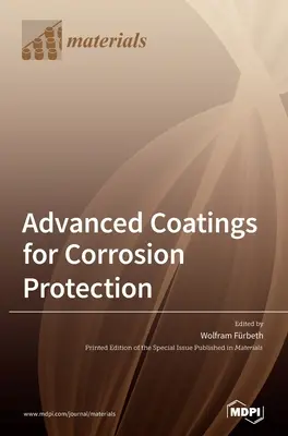 Moderne Beschichtungen für den Korrosionsschutz - Advanced Coatings for Corrosion Protection