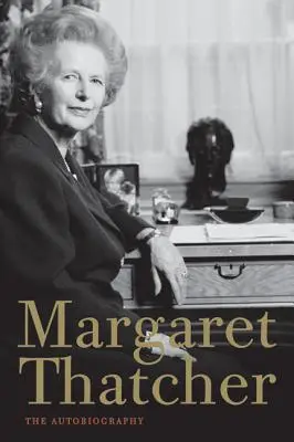 Margaret Thatcher: Die Autobiographie - Margaret Thatcher: The Autobiography