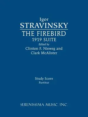 Der Feuervogel, Suite 1919: Studienpartitur - The Firebird, 1919 Suite: Study score