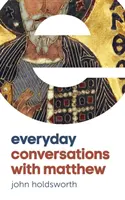 Alltägliche Gespräche mit Matthew - Everyday Conversations with Matthew
