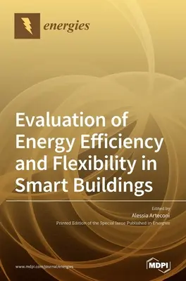 Bewertung von Energieeffizienz und Flexibilität in intelligenten Gebäuden - Evaluation of Energy Efficiency and Flexibility in Smart Buildings