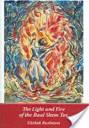 Das Licht und das Feuer des Baal Shem Tov - The Light and Fire of the Baal Shem Tov