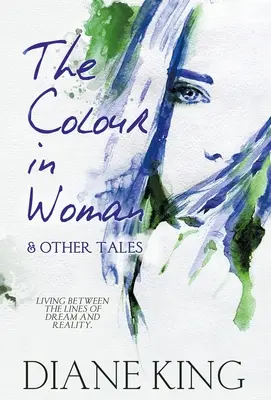 Die Farbe in der Frau und andere Erzählungen - The Colour in Woman and Other Tales