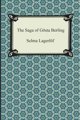 Die Sage von Gosta Berling - The Saga of Gosta Berling