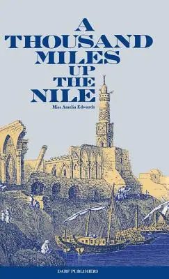 Tausend Meilen den Nil hinauf - A Thousand Miles Up the Nile