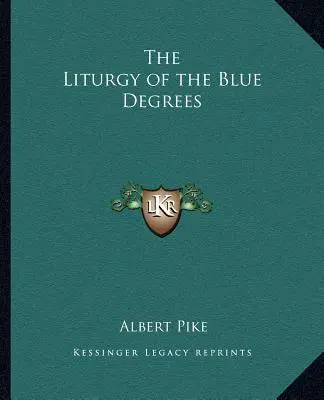 Die Liturgie der Blauen Grade - The Liturgy of the Blue Degrees