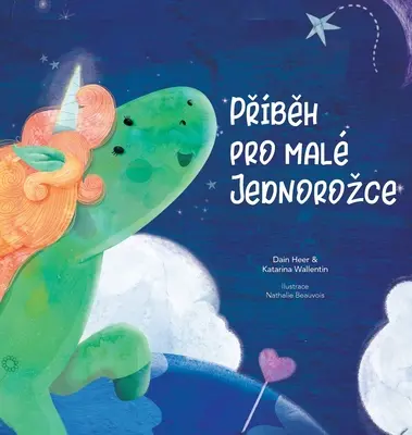 Přběh pro mal jednorozce (Tschechisch) - Přběh pro mal jednorozce (Czech)