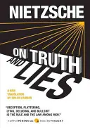 Über Wahrheit und Unwahrheit - On Truth and Untruth