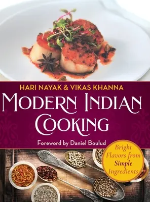 Modernes indisches Kochen: Bebildert - Modern Indian Cooking: Illustrated