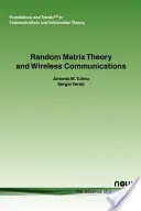 Zufallsmatrix-Theorie und drahtlose Kommunikation - Random Matrix Theory and Wireless Communications