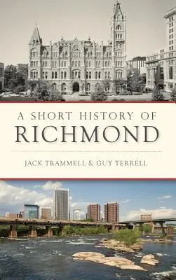 Eine kurze Geschichte von Richmond - A Short History of Richmond