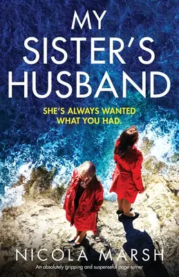 Der Ehemann meiner Schwester: Ein absolut fesselnder und spannender Pageturner - My Sister's Husband: An absolutely gripping and suspenseful page-turner