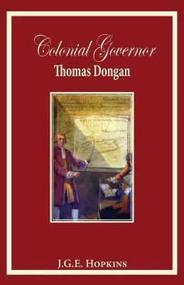 Kolonialgouverneur Thomas Dongan - Colonial Governor Thomas Dongan