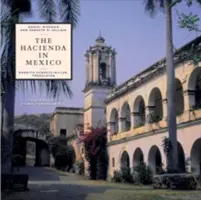 Die Hacienda in Mexiko - The Hacienda in Mexico