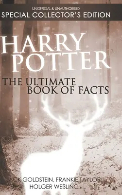 Harry Potter: Das ultimative Buch der Fakten: Sonderausgabe für Sammler - Harry Potter: The Ultimate Book of Facts: Special Collector's Edition