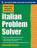 Übung macht den Meister: Italienisch Problemlöser: Mit 80 Übungen - Practice Makes Perfect Italian Problem Solver: With 80 Exercises
