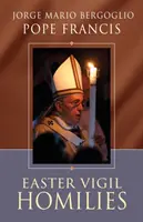 Predigten in der Osternacht - Easter Vigil Homilies