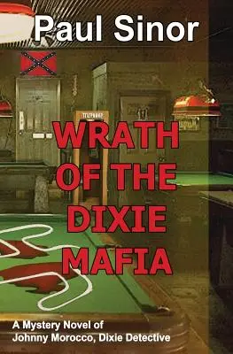 Der Zorn der Dixie-Mafia - Wrath of the Dixie Mafia
