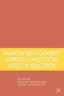 Amartya Sen's Capability-Ansatz und soziale Gerechtigkeit im Bildungswesen - Amartya Sen's Capability Approach and Social Justice in Education