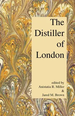 Der Destillateur von London - The Distiller of London