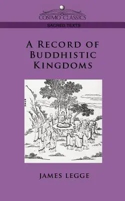 Eine Aufzeichnung der buddhistischen Königreiche - A Record of Buddhistic Kingdoms