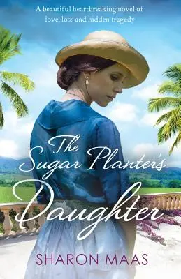 Die Tochter des Zuckerfabrikanten - The Sugar Planter's Daughter