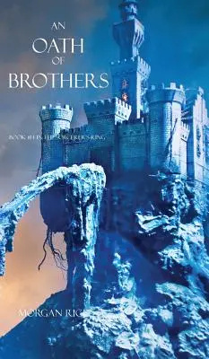 Der Schwur der Brüder (Buch Nr. 14 im Ring des Zauberers) - An Oath of Brothers (Book #14 in the Sorcerer's Ring)