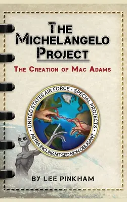 Das Michelangelo-Projekt: Die Erschaffung von Mac Adams - The Michelangelo Project: The Creation of Mac Adams