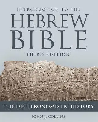 Einführung in die Hebräische Bibel, Dritte Auflage - Die deuteronomistische Geschichte - Introduction to the Hebrew Bible, Third Edition - The Deuteronomistic History