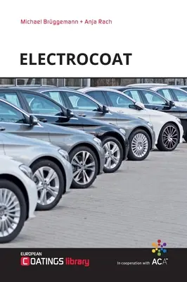 Elektroanstriche: Formulierung und Technologie - Electrocoats: Formulation and Technology