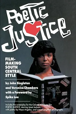 Poetische Gerechtigkeit: Filmemachen im South Central Stil - Poetic Justice: Filmmaking South Central Style