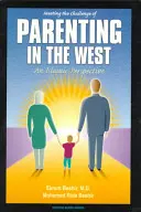 Die Herausforderung der Kindererziehung im Westen: Eine islamische Sichtweise - Meeting the Challenge of Parenting in the West: An Islamic Perspective