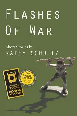 Flashes of War: Kurzgeschichten - Flashes of War: Short Stories