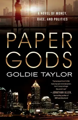 Papiergötter: Ein Roman über Geld, Ethnie und Politik - Paper Gods: A Novel of Money, Race, and Politics