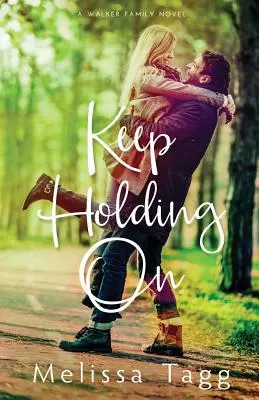 Halte dich fest - Keep Holding On