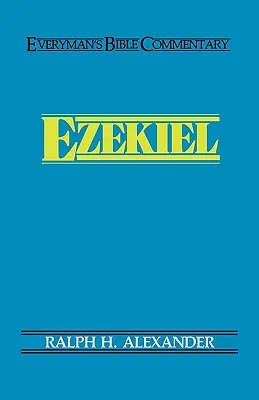 Hesekiel - Jedermanns Bibelkommentar - Ezekiel- Everyman's Bible Commentary