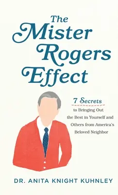 Der Mister-Rogers-Effekt - Mister Rogers Effect