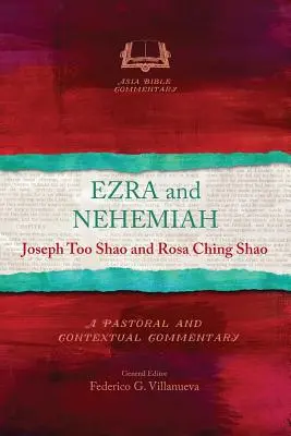 Esra und Nehemia: Ein pastoraler und kontextbezogener Kommentar - Ezra and Nehemiah: A Pastoral and Contextual Commentary