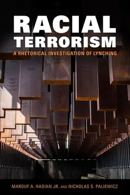 Rassistischer Terrorismus: Eine rhetorische Untersuchung von Lynchjustiz - Racial Terrorism: A Rhetorical Investigation of Lynching