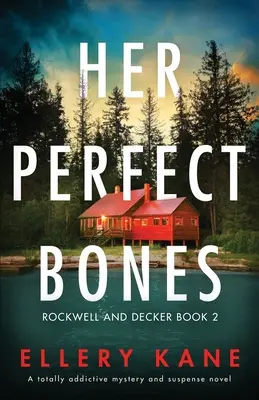 Ihre perfekten Knochen: Ein absolut fesselnder Kriminal- und Spannungsroman - Her Perfect Bones: A totally addictive mystery and suspense novel