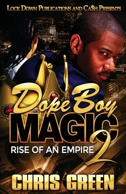 Dope Boy Magic 2: Aufstieg eines Imperiums - Dope Boy Magic 2: Rise of an Empire