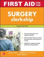 Erste Hilfe für die Famulatur in der Chirurgie, Dritte Auflage - First Aid for the Surgery Clerkship, Third Edition