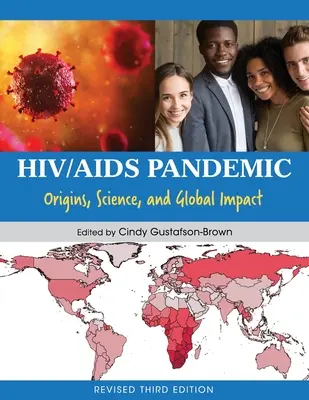 HIV/AIDS-Pandemie: Ursprünge, Wissenschaft und globale Auswirkungen - HIV/AIDS Pandemic: Origins, Science, and Global Impact