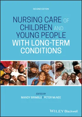 Pflege von Kindern und jungen Menschen mit Langzeiterkrankungen - Nursing Care of Children and Young People with Long-Term Conditions