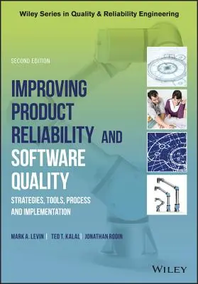 Verbesserung der Produktzuverlässigkeit und Softwarequalität: Strategien, Werkzeuge, Prozesse und Umsetzung - Improving Product Reliability and Software Quality: Strategies, Tools, Process and Implementation