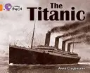 Die Titanic - The Titanic