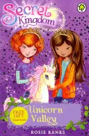 Geheimes Königreich: Tal der Einhörner - Buch 2 - Secret Kingdom: Unicorn Valley - Book 2